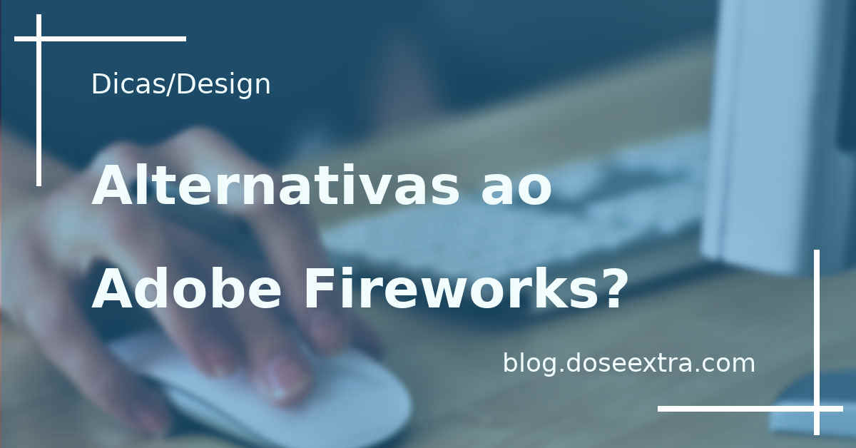 Alternativas ao Adobe Fireworks